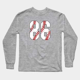 Baseball Number 86 #86 Baseball Shirt Jersey Favorite Player Biggest Fan Long Sleeve T-Shirt